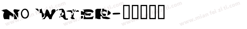 No Water字体转换